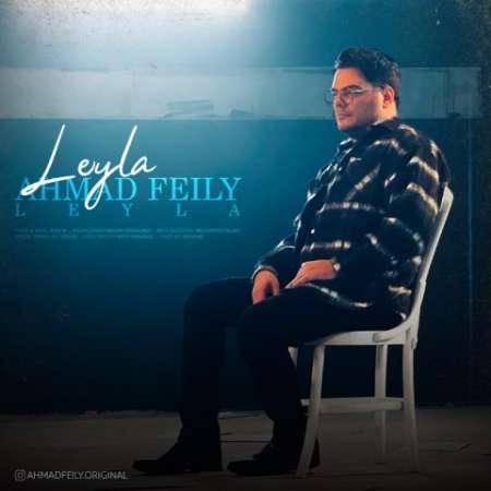 Ahmad Feily – Leyla